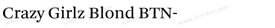 Crazy Girlz Blond BTN字体转换